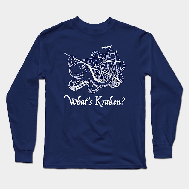 What's Kraken - White Long Sleeve T-Shirt by Geeks With Sundries